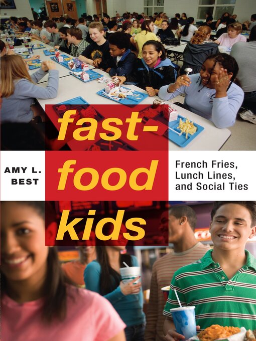 Title details for Fast-Food Kids by Amy L. Best - Available